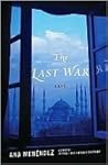 The Last War: A N...