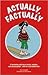 Actually Factually (Buster Books)