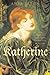 Katherine by Anya Seton