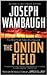 The Onion Field by Joseph Wambaugh