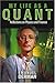 My Life as a Quant: Reflections on Physics and Finance