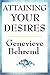 Attaining Your Desires by Geneviève Behrend