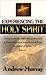 Experiencing The Holy Spirit by Murray Andrew