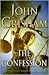 The Confession by John Grisham
