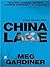China Lake by Meg Gardiner China Lake by Meg Gardiner