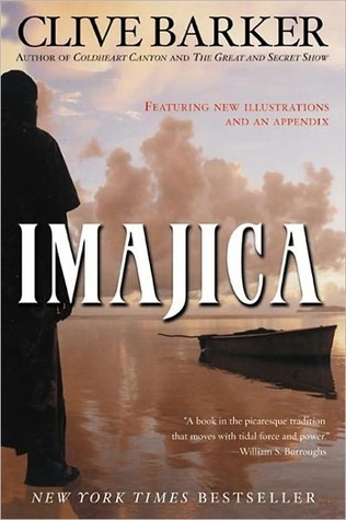 Imajica: A spellbinding epic fantasy novel