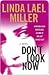 Don't Look Now by Linda Lael Miller