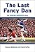The Last Fancy Dan