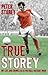 True Storey by Peter Storey