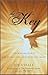 The Key: The Missing Secret for Attracting Anything You Want