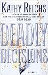 Deadly Décisions