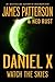 Daniel X by James Patterson Daniel X by James Patterson