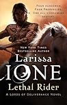 Lethal Rider by Larissa Ione Lethal Rider by Larissa Ione