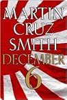 December 6: A Novel
