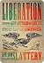 Liberation: Being the Adventures of the Slick Six After the Collapse of the United States of America