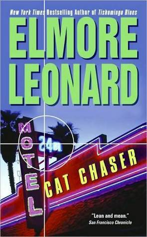 Cat Chaser: A Novel
