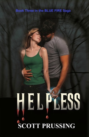 Helpless (The Blue Fire Saga, #3)