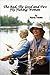 The Bad, The Good and Two Fly Fishing Women: A Life-Changing Day on a River