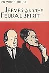 Jeeves and the Feudal Spirit: (Jeeves & Wooster) (Jeeves & Wooster Series Book 11) Book cover for Jeeves and the Feudal Spirit: (Jeeves & Wooster) (Jeeves & Wooster Series Book 11)