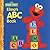 Elmo's ABC Book (Sesame Street) by Sarah Albee