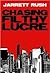Chasing Filthy Lucre (New Eden Series: Rexall Cycle Book 1)