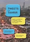 Tweets from Tahrir by Nadia Idle