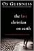 The Last Christian on Earth: Uncover the Enemy's Plot to Undermine the Church