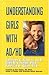 Understanding Girls With AD/HD by Kathleen G. Nadeau