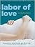 Labor of Love by Cara Muhlhahn