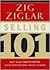 Selling 101 by Zig Ziglar