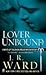 Lover Unbound (Black Dagger Brotherhood, #5)
