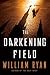 The Darkening Field: A Novel (Captain Alexei Korolev Novels Book 2)