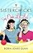Sisterchicks Say Ooh La La! by Robin Jones Gunn