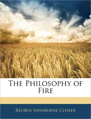 The Philosophy of Fire (Kindle Edition)