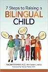Book cover for 7 Steps to Raising a Bilingual Child