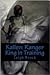 Kallen: Ranger King in Training (Training Series Book 2)