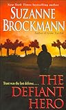 The Defiant Hero by Suzanne Brockmann