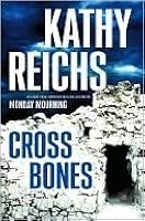 Cross Bones Temperance Brennan 8 By Kathy Reichs