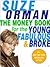 The Money Book for the Young, Fabulous & Broke by Suze Orman