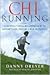 ChiRunning by Danny Dreyer