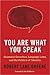 You Are What You Speak: Grammar Grouches, Language Laws, and the Politics of Identity
