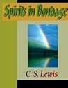 Spirits in Bondage by Clive  Hamilton