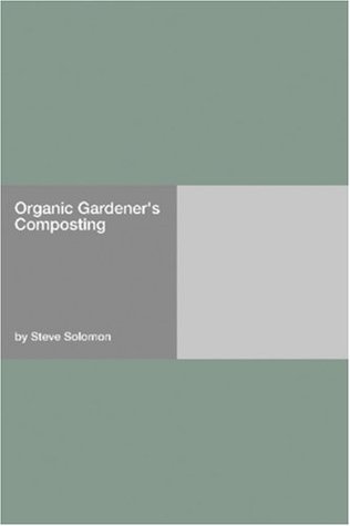 Organic Gardener's Composting (Kindle Edition)
