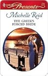 The Greek's Forced Bride by Michelle Reid