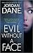 Evil Without a Face (Sweet Justice, #1)