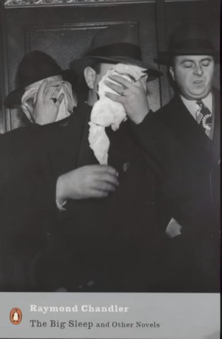 The Big Sleep  and Other Novels