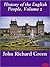 History of the English People, Volume II: The Charter 1216-1307; The Parliament 1307-140