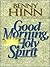 Good Morning, Holy Spirit by Benny Hinn