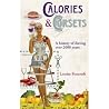 Calories & Corsets