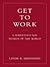 Get to Work by Linda R. Hirshman